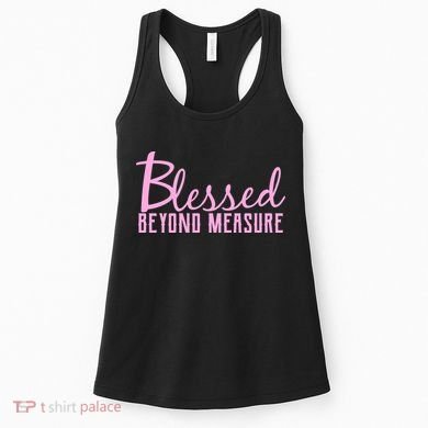 Blessed Beyond Measure Women's Tank Top