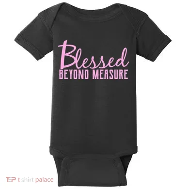 Blessed Beyond Measure Baby Bodysuit