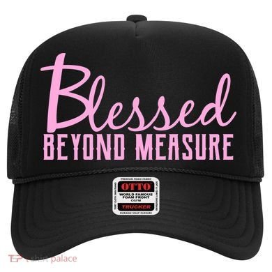 Blessed Beyond Measure Hat