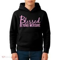 Blessed Beyond Measure Kids Hoodie thumb 4