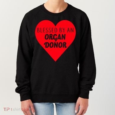Blessed By An Organ Doner Women's Sweatshirt