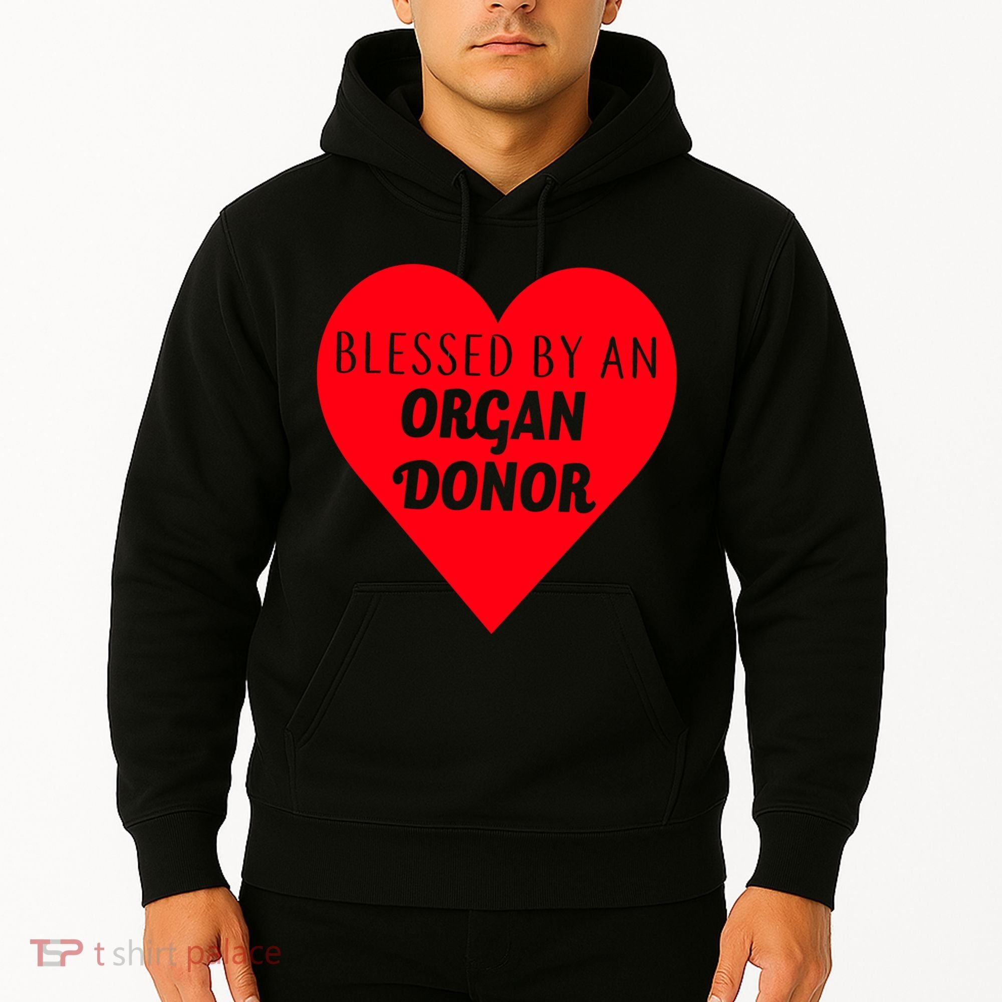 Blessed By An Organ Doner Hoodie