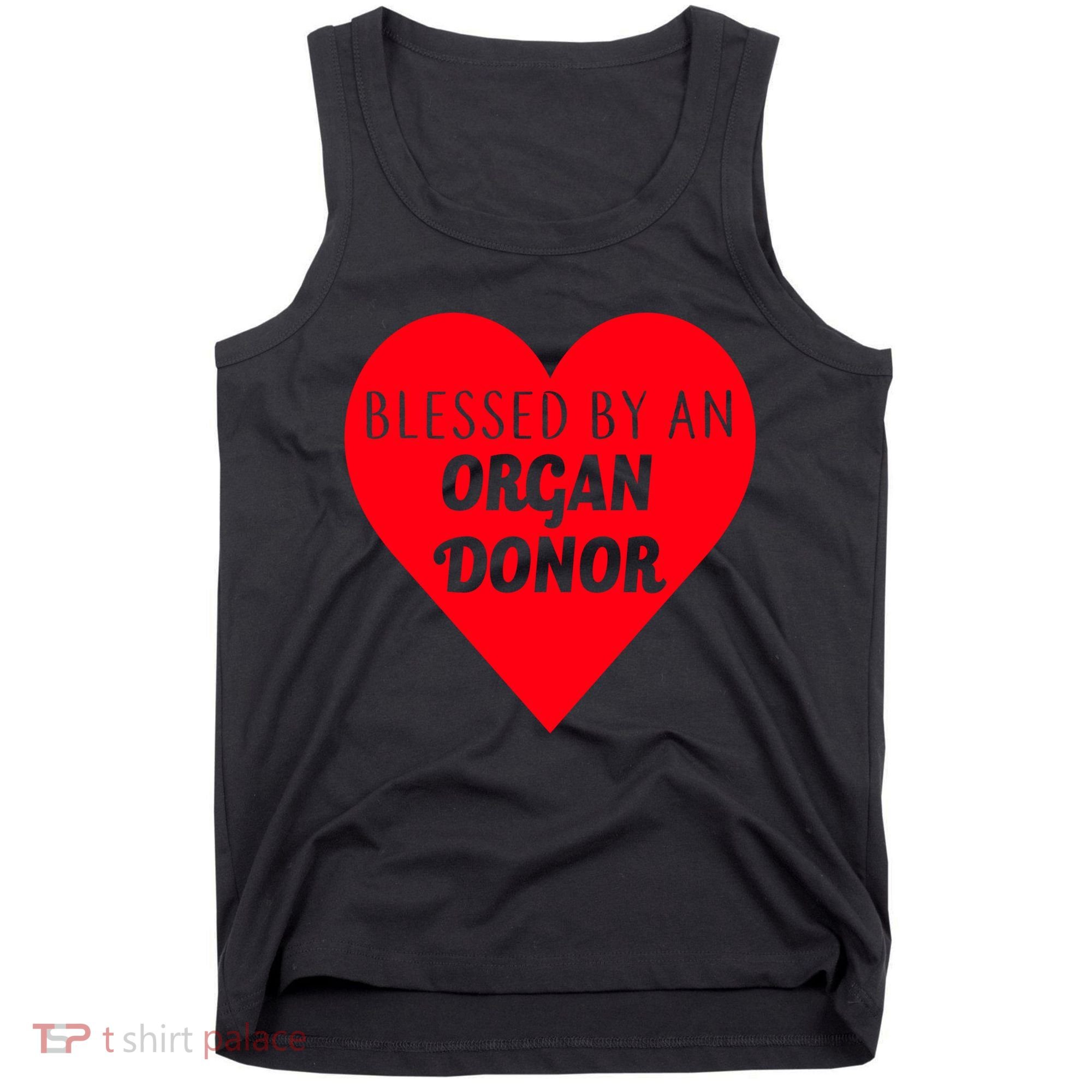 Blessed By An Organ Doner Tank Top