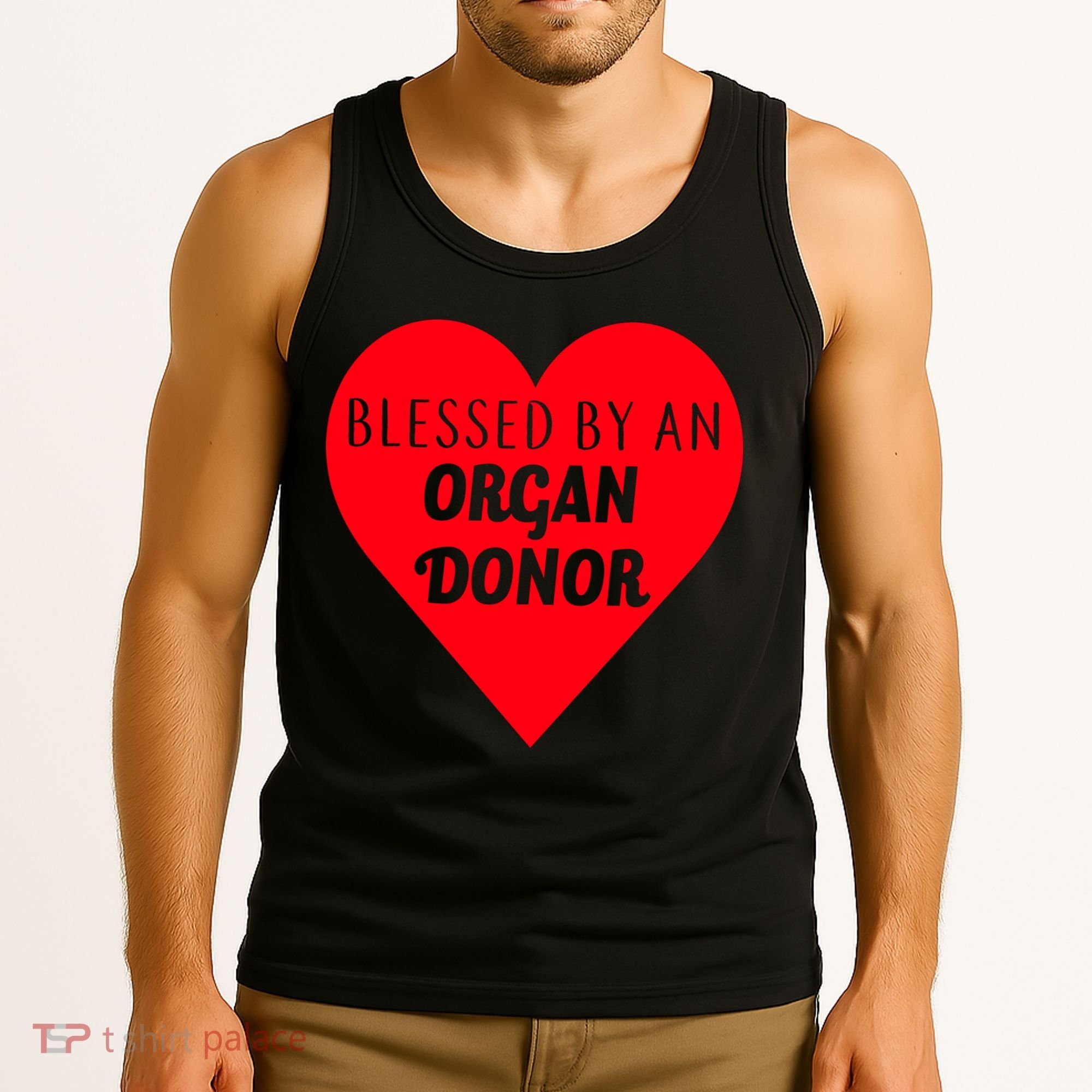 Blessed By An Organ Doner Tank Top