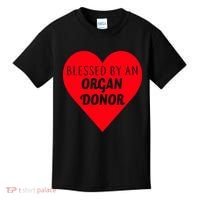 Blessed By An Organ Doner Kids T-Shirt thumb 0