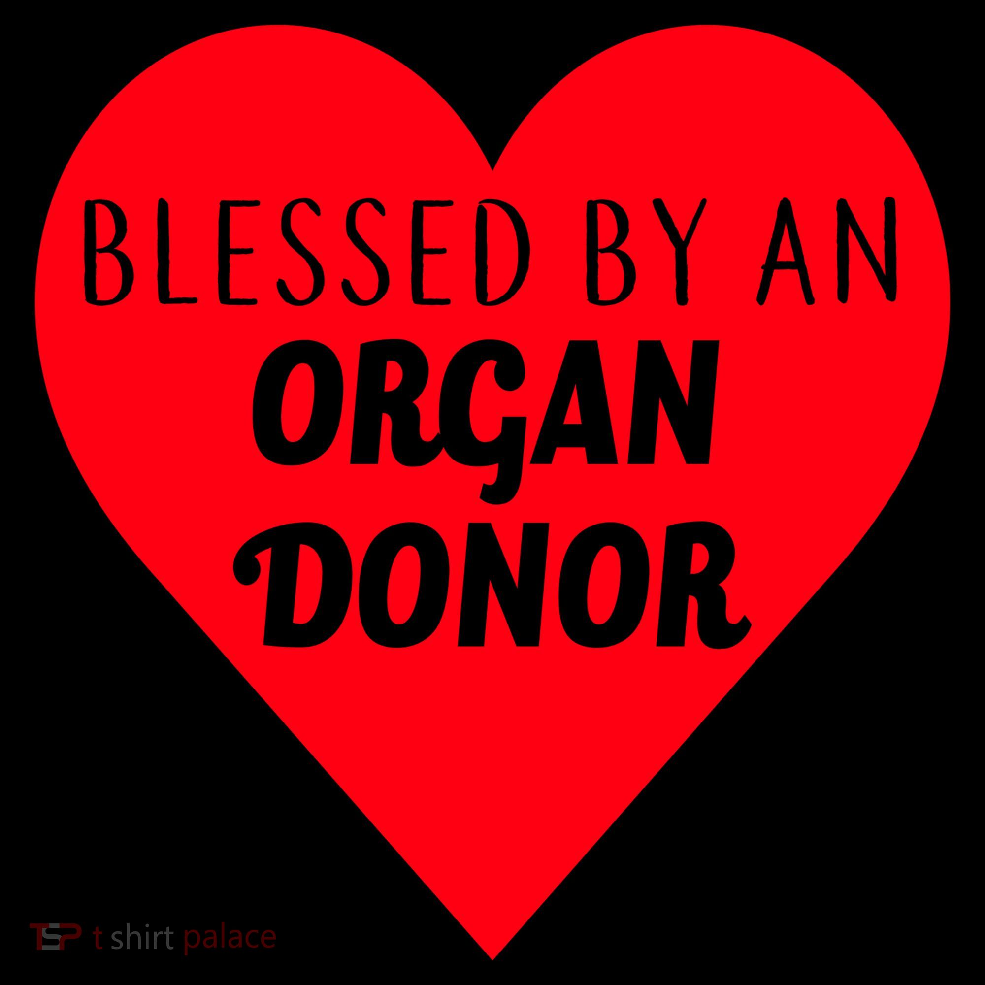 Blessed By An Organ Doner Kids T-Shirt