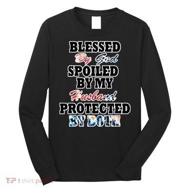 Blessed By God Long Sleeve Shirt