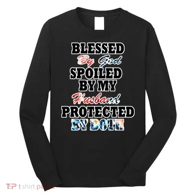 Blessed By God Long Sleeve Shirt