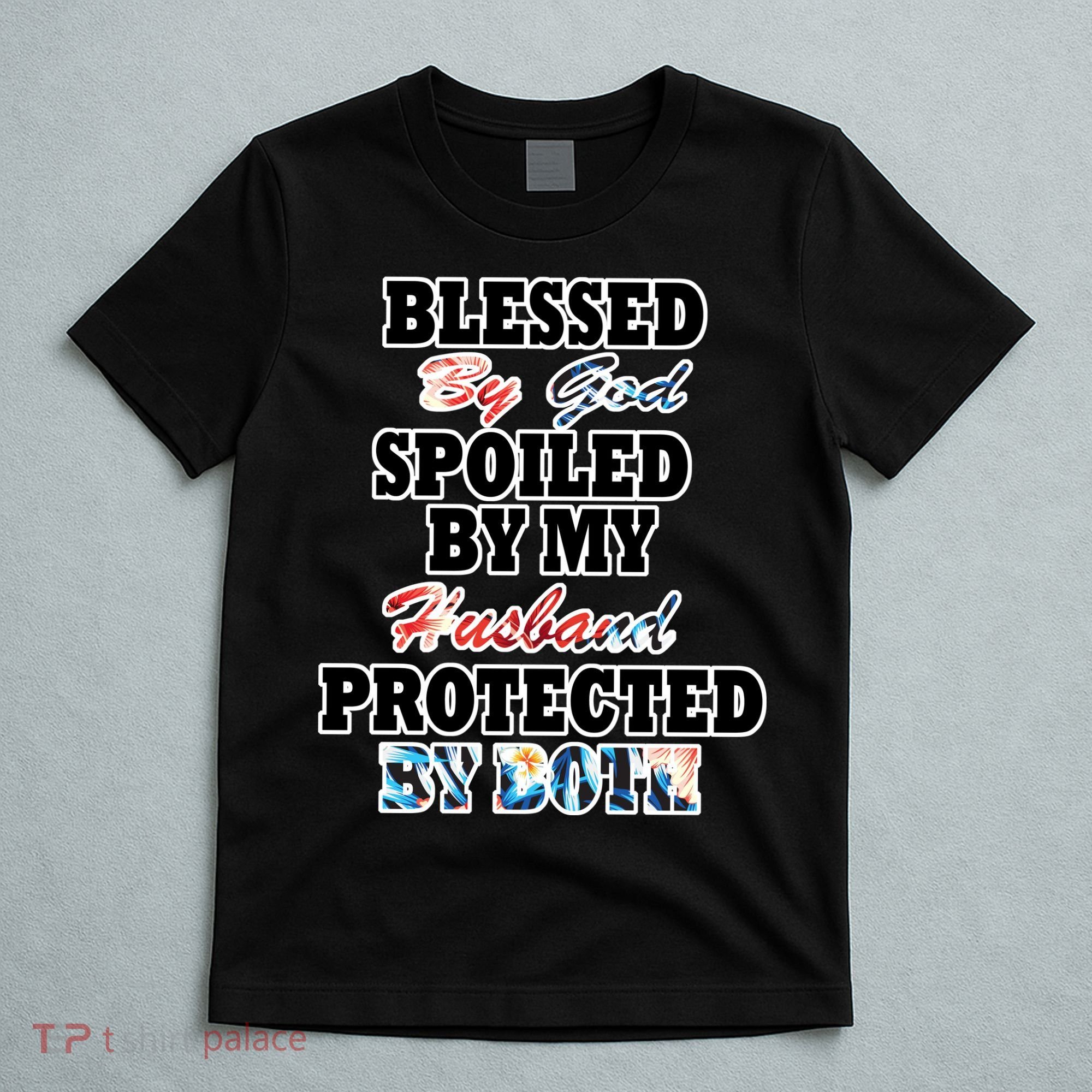 Blessed By God T-Shirt