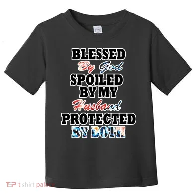 Blessed By God Toddler T-Shirt