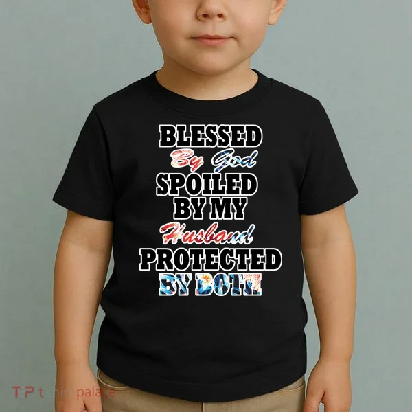 Blessed By God Toddler T-Shirt