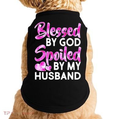 Blessed By God Spoiled By Husband Doggie Tank