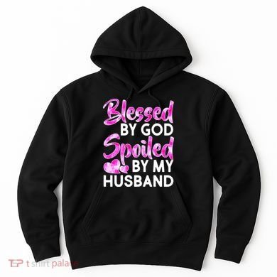Blessed By God Spoiled By Husband Hoodie