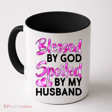 Blessed By God Spoiled By Husband Coffee Mug