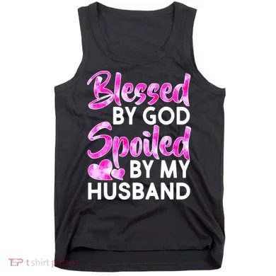 Blessed By God Spoiled By Husband Tank Top