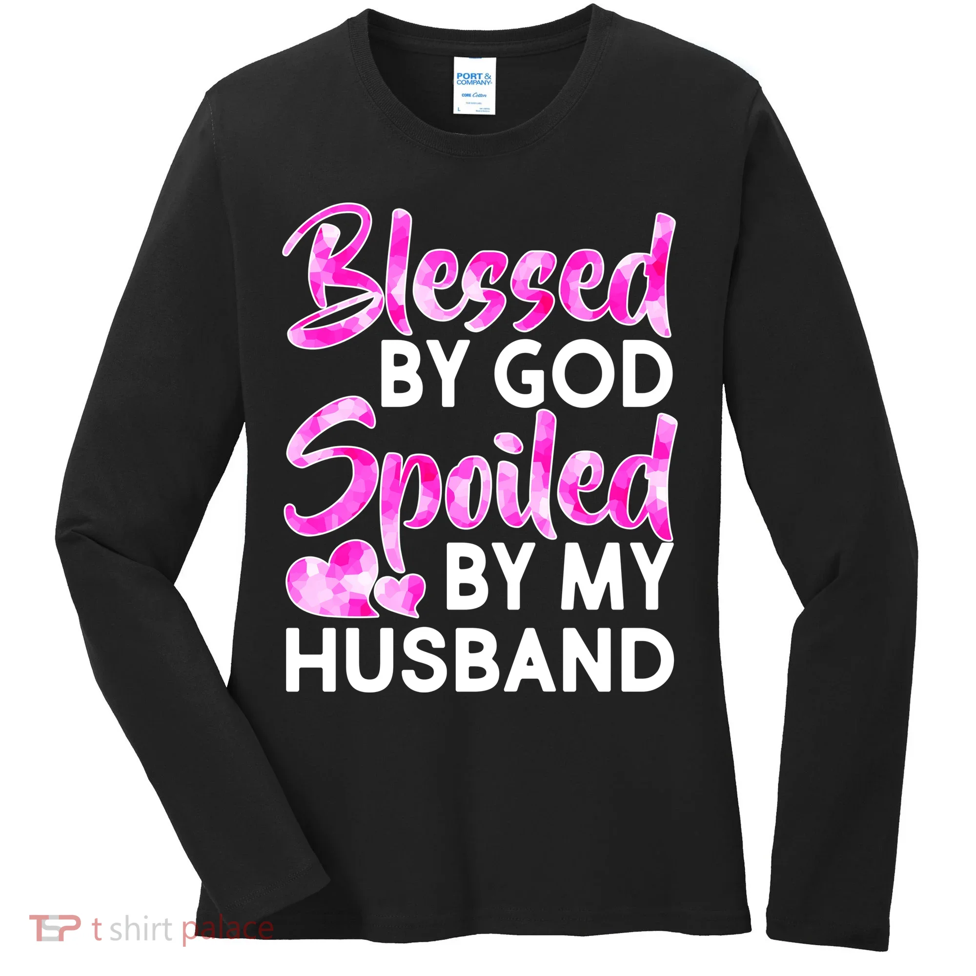 Blessed By God Spoiled By Husband Women's Long Sleeve Shirt