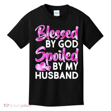 Blessed By God Spoiled By Husband Kids T-Shirt