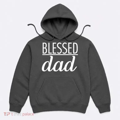 Blessed Dad Hoodie