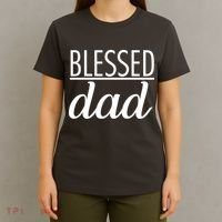 Blessed Dad T-Shirt thumb 4