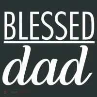 Blessed Dad Button thumb 1