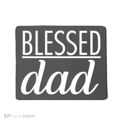 Blessed Dad Mousepad