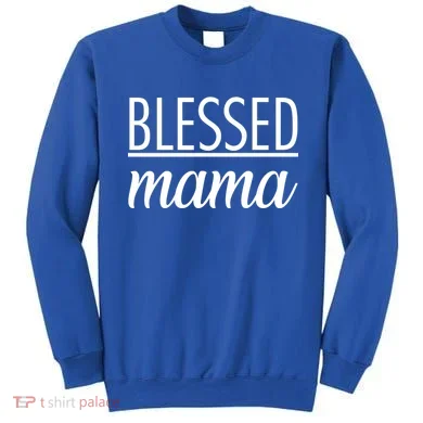 Blessed Mama Sweatshirt