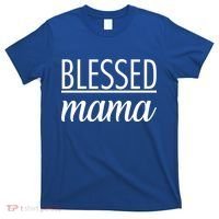 Blessed Mama T-Shirt thumb 0