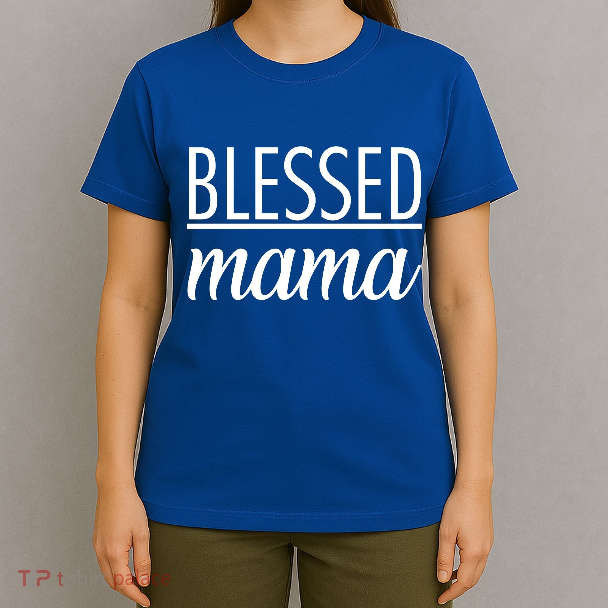 Blessed Mama T-Shirt