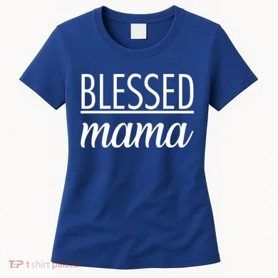 Blessed Mama Women's T-Shirt