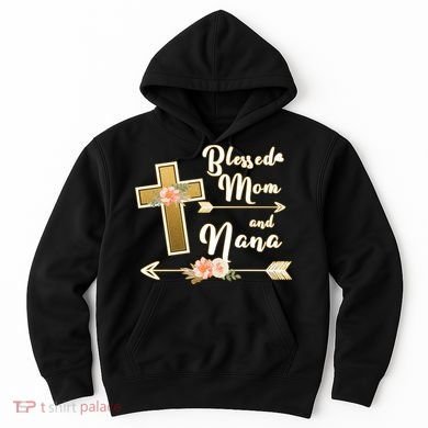 Blessed Mom And Nana Cross Floral  Hoodie