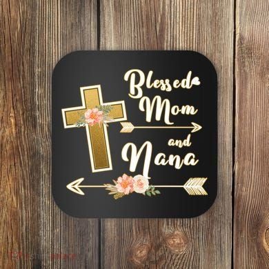 Blessed Mom And Nana Cross Floral  Coaster