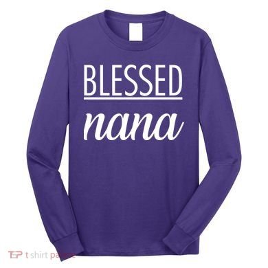 Blessed Nana Long Sleeve Shirt