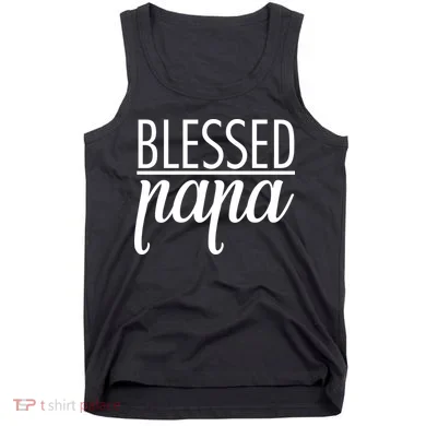 Blessed Papa Tank Top