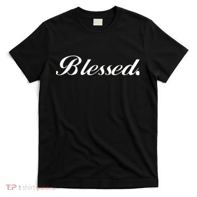 Blessed Signature T-Shirt