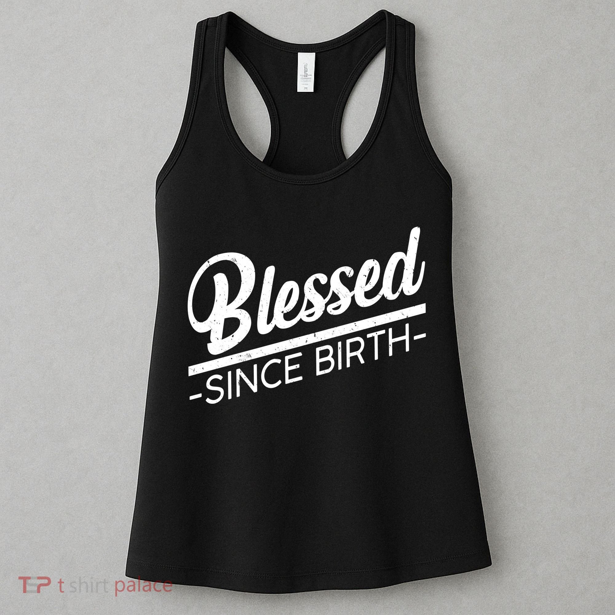 Blessed Since Birth Women's Tank Top