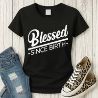 Blessed Since Birth Women's T-Shirt thumb 3