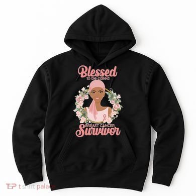 Blessed To Be Call Breast Cancer Survivor Pink Warrior Hoodie