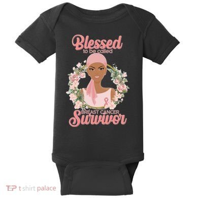 Blessed To Be Call Breast Cancer Survivor Pink Warrior Baby Bodysuit
