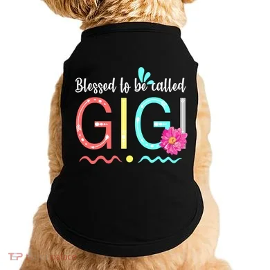 Blessed To Be Called Gigi Doggie Tank