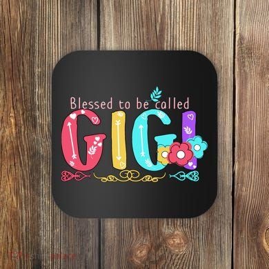 Blessed To Be Called Gigi Cute Floral Coaster