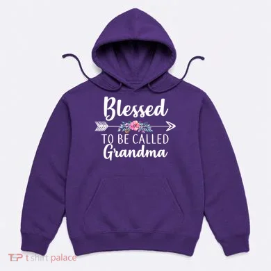 Blessed To Be Called Grandma Hoodie
