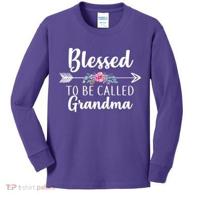 Blessed To Be Called Grandma Kids Long Sleeve Shirt