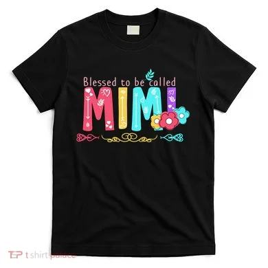 Blessed To Be Called Mimi T-Shirt
