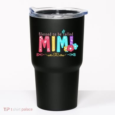 Blessed To Be Called Mimi Tumbler