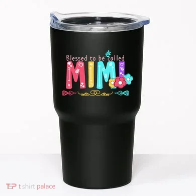 Blessed To Be Called Mimi Tumbler