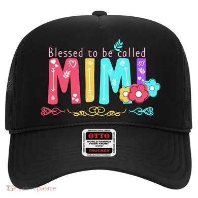 Blessed To Be Called Mimi Hat