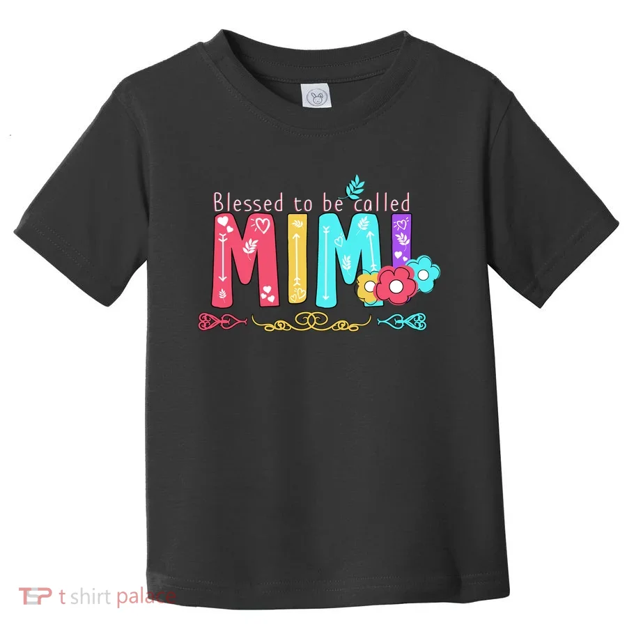 Blessed To Be Called Mimi Toddler T-Shirt