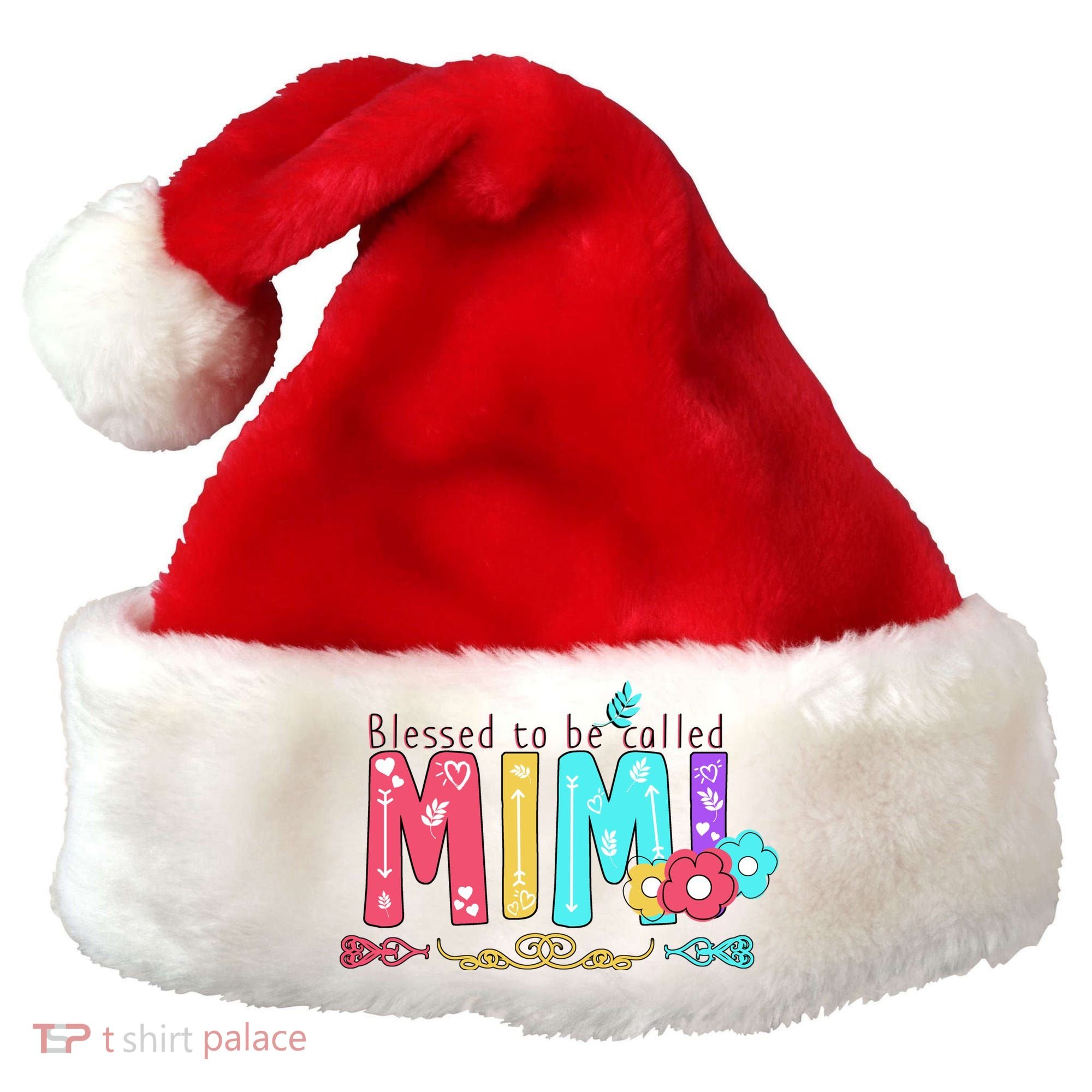 Blessed To Be Called Mimi Santa Hat