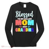 Blessed To Be Called Mom And Grandma Long Sleeve Shirt thumb 0