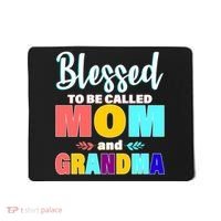 Blessed To Be Called Mom And Grandma Mousepad thumb 0